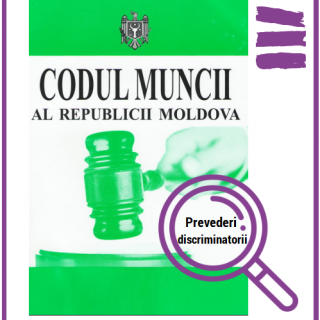 Deși Ministerul Sănătății, Muncii și Protecției Sociale propune modificarea Codului muncii, prevederile discriminatorii nu sunt eliminate!