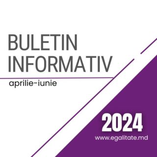 BULETIN INFORMATIV APRILIE  – IUNIE 2024