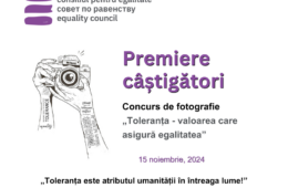 Premierea câștigătorilor la concursul de fotografie „Toleranța – valoarea care asigură egalitatea”