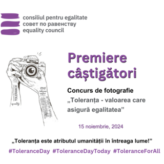 Premierea câștigătorilor la concursul de fotografie „Toleranța – valoarea care asigură egalitatea”