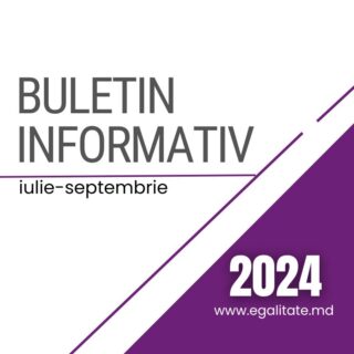 BULETIN INFORMATIV IULIE – SEPTEMBRIE 2024